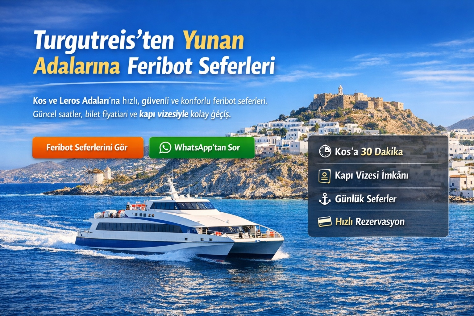 Turgutreis’ten Yunan Adalarına Feribot Seferleri